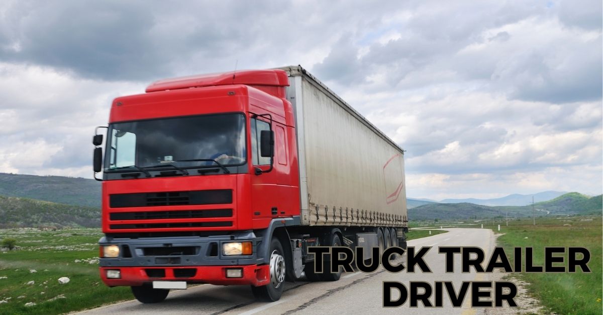 Truck Trailer Driver Needed for Canada (10 Position)