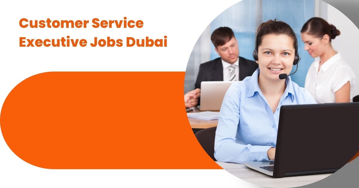 Customer Service Executive Needed for UAE