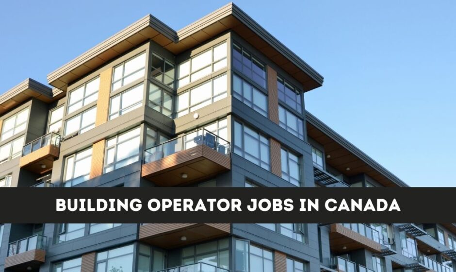 Building Operator Jobs in Canada