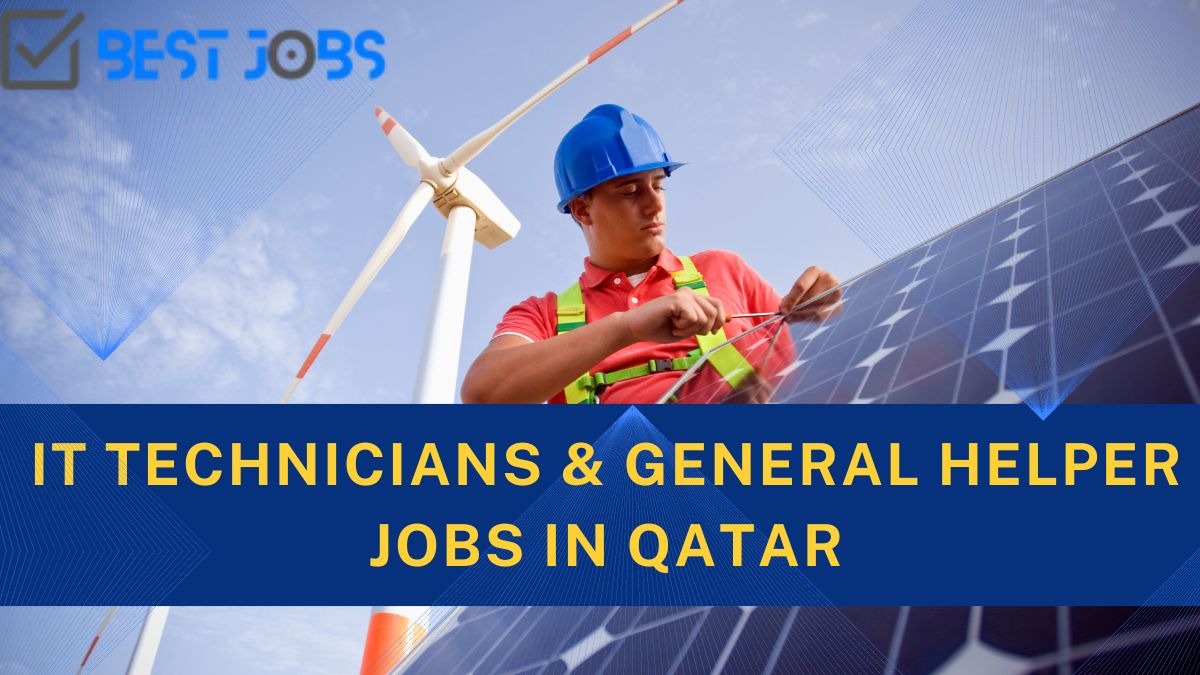 IT Technicians & General Helper Jobs in Qatar