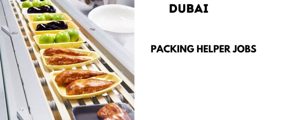Packing Helper Required for Dubai