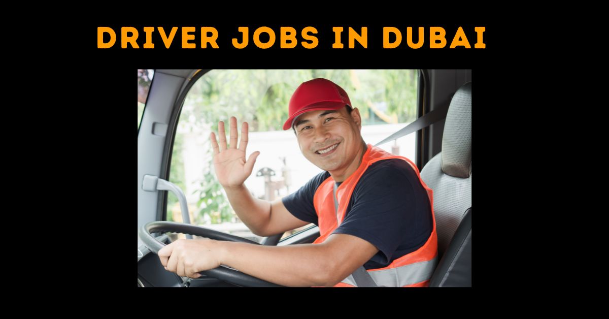Driver Needed for Dubai on Urgent Basis