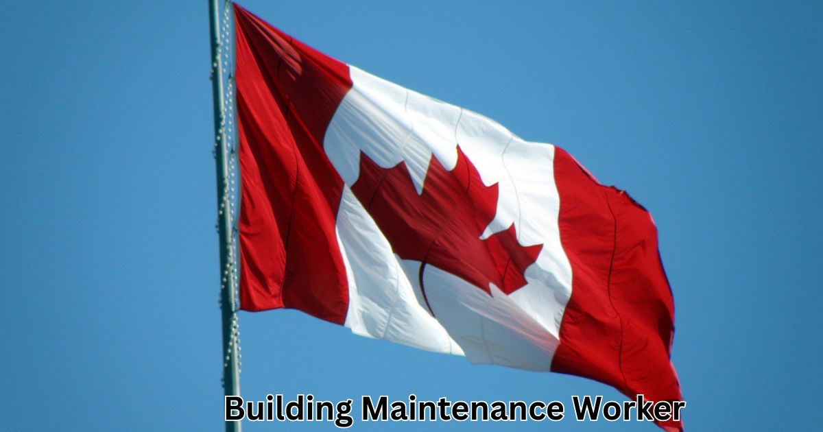 Building Maintenance Worker Needed for Canada