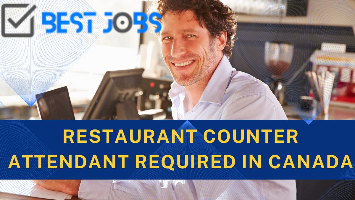 Restaurant Counter Attendant required in Canada