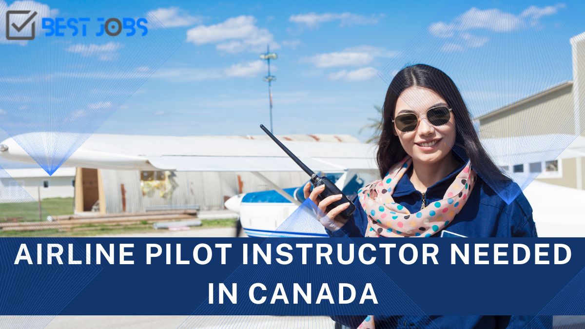 Airline Pilot Instructor needed in Canada