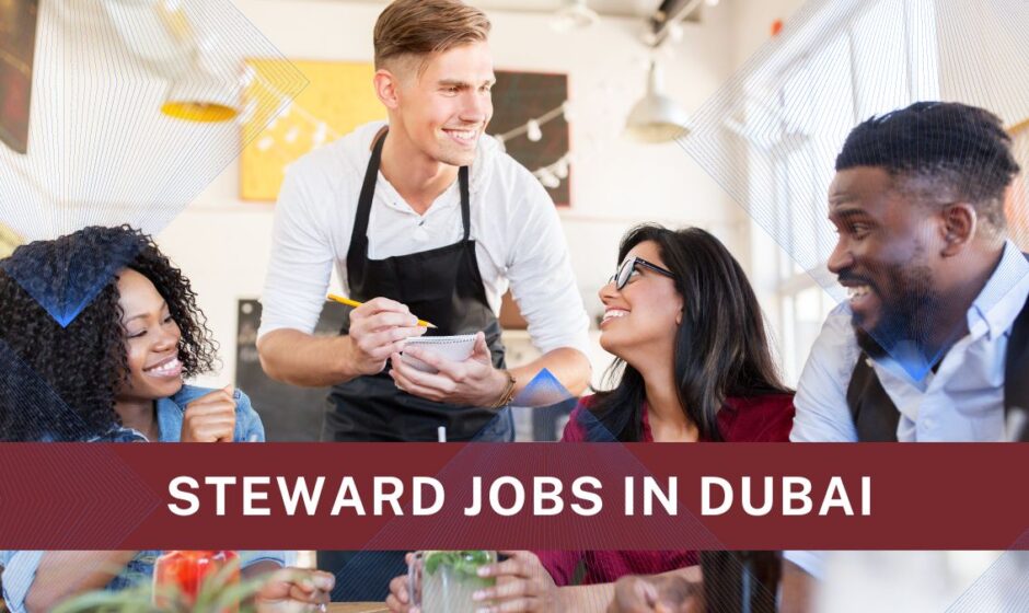 Steward jobs in Dubai