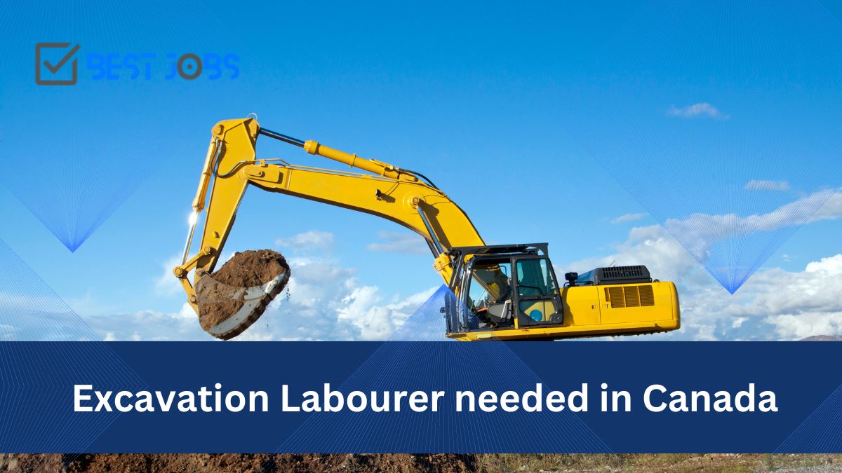 Excavation Labourer needed in Canada