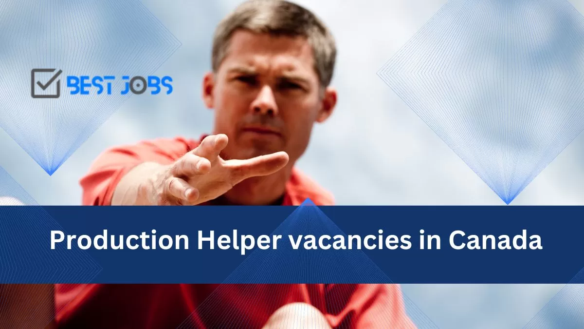 Production Helper Vacancies in Canada