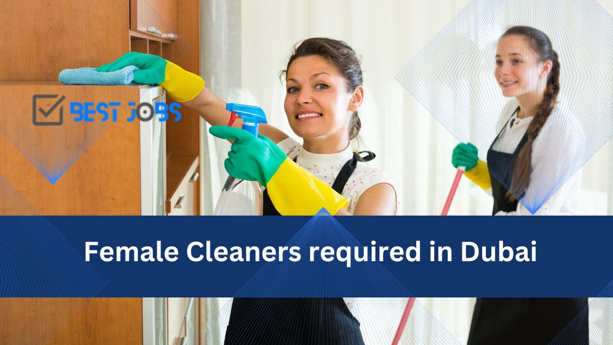 35 Female Cleaners required in Dubai