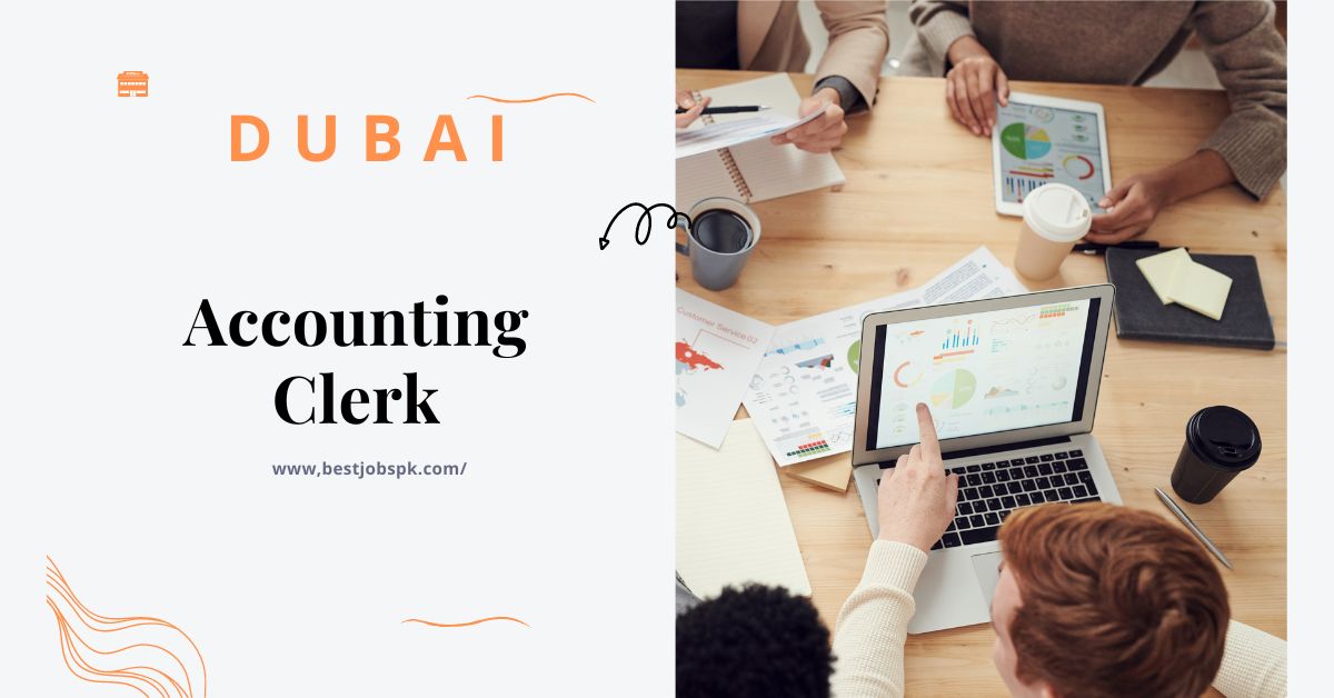 Accounting Clerk Jobs in Dubai