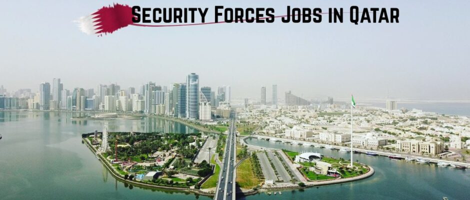 Security Forces Jobs in Qatar